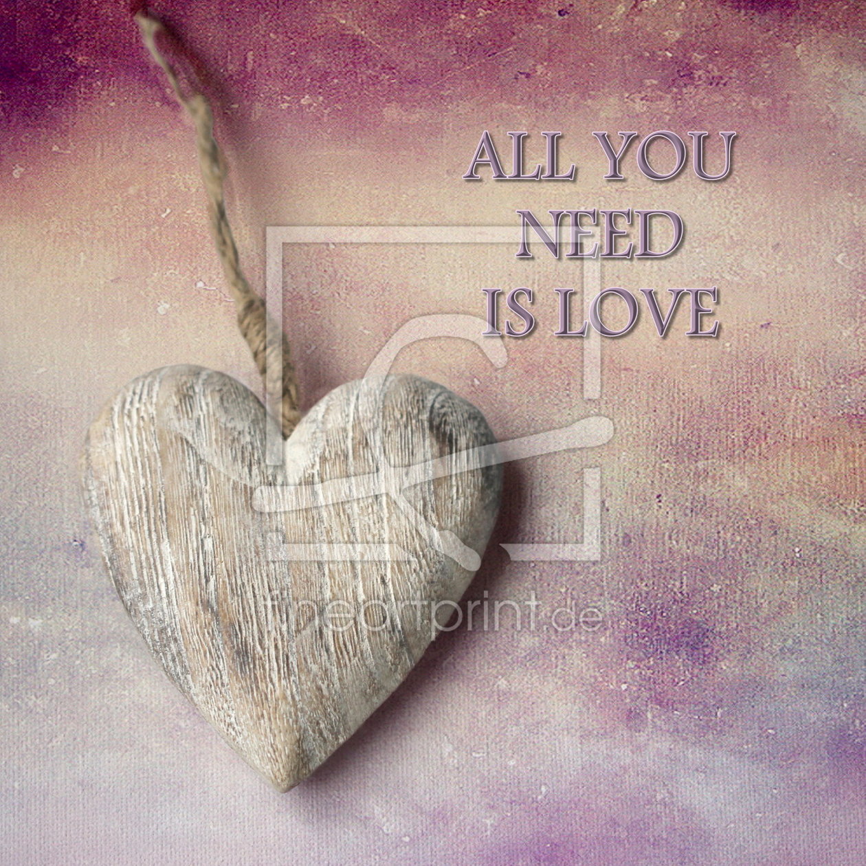 Bild-Nr.: 10794515 All you need ist love erstellt von Heike  Hultsch