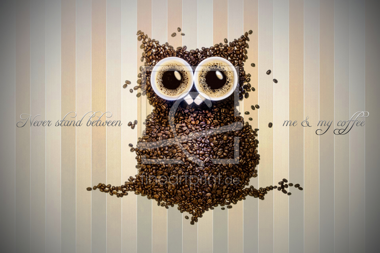 Bild-Nr.: 11246966 Never stand between me & my coffee erstellt von Mario Benz
