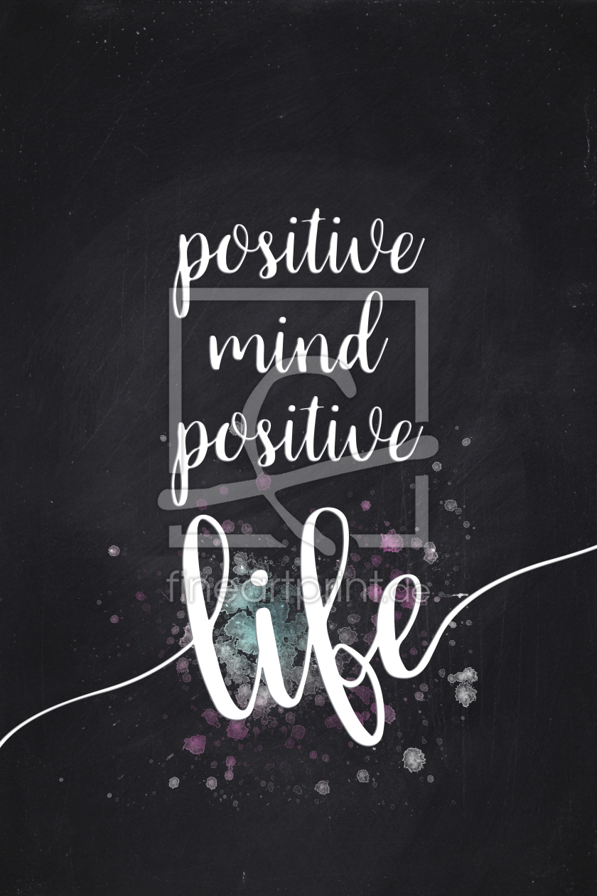 Bild-Nr.: 12015948 Textkunst POSITIVE MIND POSITIVE LIFE erstellt von Melanie Viola