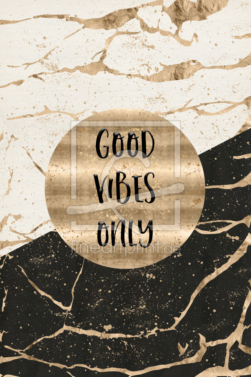 Bild-Nr.: 12020856 GRAPHIC ART Good vibes only erstellt von Melanie Viola