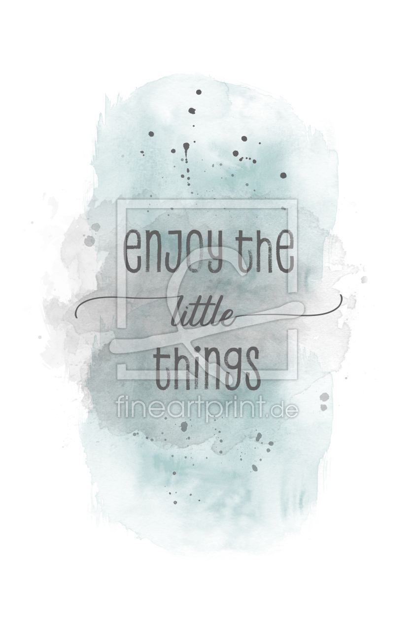 Bild-Nr.: 12030901 Enjoy the little things - Aquarell türkis erstellt von Melanie Viola