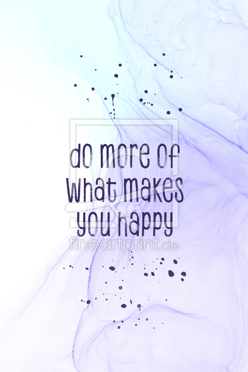 Bild-Nr.: 12413054 Do more of what makes you happy - floating colors erstellt von Melanie Viola