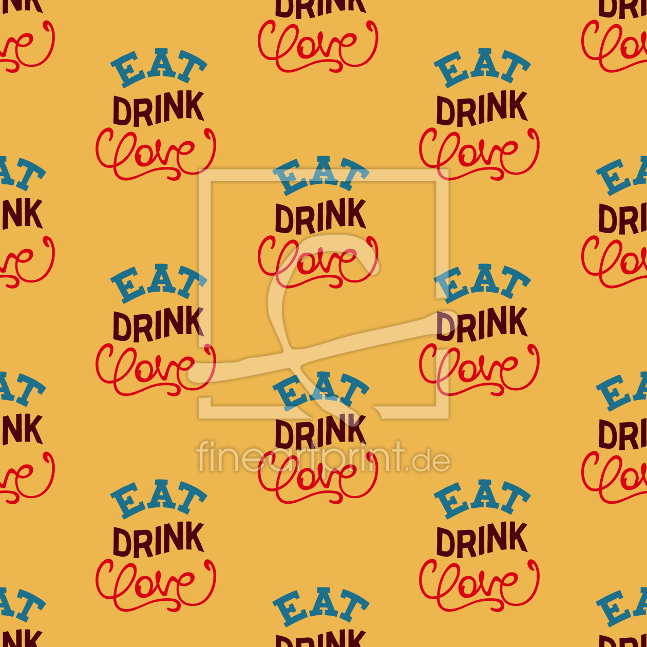 Bild-Nr.: 9014822 Eat Drink Love Motto erstellt von patterndesigns-com