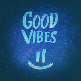 Good Vibes - Funny Smiley Statement  Happy Face Blue Stars Edit/11643670