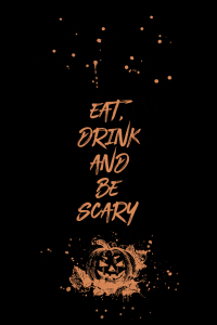 Bild-Nr: 12008365 Halloween EAT DRINK AND BE SCARY Erstellt von: Melanie Viola