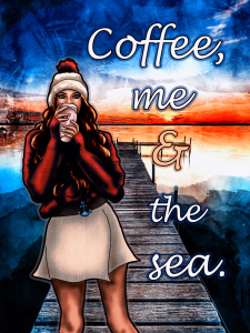 Bild-Nr: 12171548 Coffe Me and the sea Erstellt von: Bambis-Art